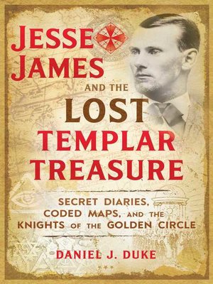 cover image of Jesse James and the Lost Templar Treasure